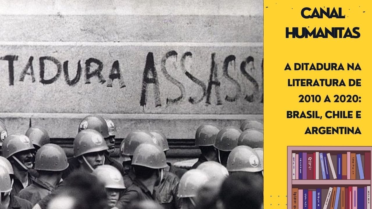 A ditadura na literatura de 2010 a 2020: Brasil, Chile e Argentina